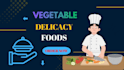 make tasty homemade vegetable foods