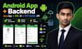develop custom native android apps for your business
