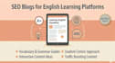 write SEO educational blog articles for edtech and english learning sites