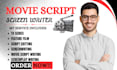 do movie script writing, screenplay screenwriting script writing, youtube script
