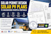 do solar permit design, solar pv plans, pe engineering stamps, and proposals