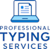 do accurate data entry, typing, and document formatting