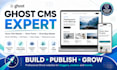 build ghost cms website, ghost theme and ghost cms blog website