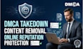remove copyright infringement, leaked content, dmca violations, harmful online