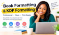 professionally format your book for amazon KDP, ebook and paperback