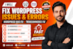 fix wordpress issues, wordpress errors, bug fixes and woocommerce issues