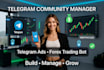 build crypto telegram bot, be telegram community manager, telegram ads approved