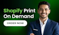 build shopify print on demand store, shopify print on demand printify printful