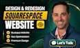 design modern squarespace website, squarespace redesign, website development