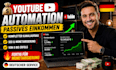 ich baue ihren youtube automation kanal von grund auf bis zur monetarisierung au