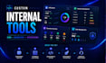 build custom business software and admin dashboards