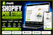 create a professional shopify pod store with printful or printify integration