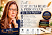 romance beta read, developmental edit, proofread fiction novel kids book editing