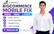 fix bigcommerce mobile layout theme customization navigation menu errors