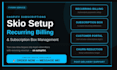 setup shopify skio subscription recurring billing subscription box management