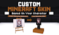 design a custom minecraft skin based on your character