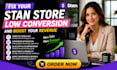 fix your stan store low conversion and boost your revenue