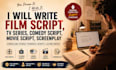 write film script, tv series comedy script movie script, screenplay
