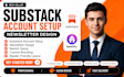 setup substack account design substack newsletter beehiiv setup