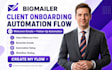 setup bigmailer agency client onboarding automation flow
