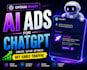 create ai ads designed for chatgpt ads and openai ads