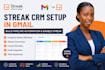 setup streak CRM  in gmail, build pipeline automation and enable streak