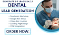 dental leads, dental facebook ads, dental google ads, dental video ads