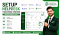 setup wordpress helpdesk customer support and ticketing system