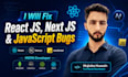 fix react js, next js and javascript bugs
