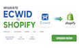 migrate transfer ecwid volusion store to shopify website store ecwid migration
