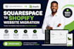 migrate squarespace website to shopify transfer squarespace store to shopify