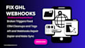 fix gohighlevel webhook errors and api integrations