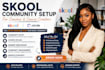 skool community manager skool community manager skool community setup