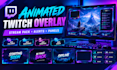 design animated twitch stream overlay, stream package, alerts, panels