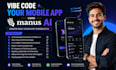 vibe code your mobile app using manus ai
