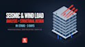 do seismic, wind load analysis and structural design in etabs in 3 days