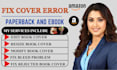 fix rejected book cover, amazon kdp design kdp margin errors and fix cover error