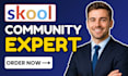 setup skool community build skool online course setup skool expert skool manager