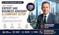 provide expert uae business advisory and company setup guidance