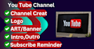 create a complete youtube channel for your business