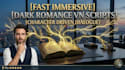 write fast immersive dark romance visual novel script character driven dialogue