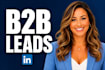 generate b2b leads and manage linkedin outreach