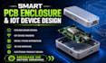 design smart device enclosure, pcb integration, iot housing, esp32 stm32 cad