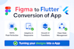 convert figma to flutter app UI for android and ios