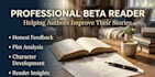 beta read your novel and provide honest feedback