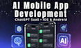 do ai mobile app development, ai saas app, ai chatbot, chatgpt, ai developer