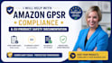 help with amazon gpsr compliance and eu product safety documentation