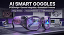 design ai smart goggles pcb, edge ai vision system, camera integration