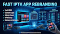 do a fast 24 hour iptv app rebrand for tivimate xciptv, smarters with dns setup
