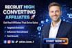 recruit targeted high converting affiliate to grow your affiliate program